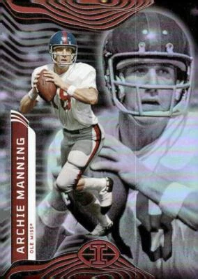 2023 Panini Chronicles Draft Picks #2 Archie Manning Illusions - Image 1 of 2