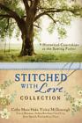 The Stitched with Love Collection: 9 Historica- 1620291800, paperback, Hake, new