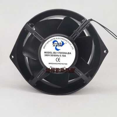 1 PCS  brother unite Fan BU17055HA3BA  AC380V   17055 17cm 2 WIRE All metal fan - Image 1 of 2