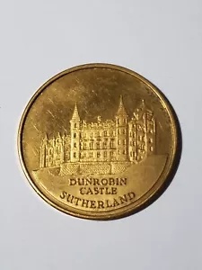 DUNROBIN CASTLE SUTHERLAND SOUVENIRTOKEN - Bild 1 von 5