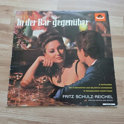 Fritz Schulz Reichel+Bristol Bar Sextett - In Der Bar Gegenüber 12“Poydor DE1963 - Bild 1 von 2