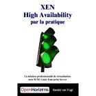 Xen Hochverfügbarkeit Par La Pratique - Taschenbuch NEU S Van Vugt (Aut 2010-04-23