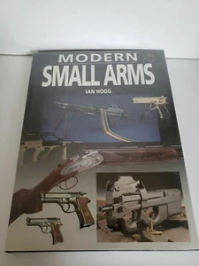 Modern Small Arms by Ian V. Hogg - Picture 1 of 2