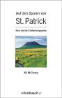 Auf den Spuren von St. Patrick: Eine irische Ent... | Book | condition very good