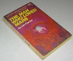 The Man Who Loved Mars by Lin Carter (Paperback, 1973) - Picture 1 of 1