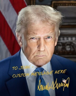 PERSONALIZED PRESIDENT DONALD TRUMP CUSTOM MESSAGE AND NAME 2025 8X10 PHOTO - Image 1 of 4