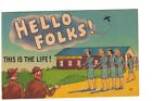 WWII US Army Greeting  "Hello Folks This is the Life" --Free Shipping