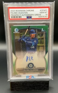 FELNIN CELESTEN  2023 Bowman Chrome 1st Prospect Auto Green /99  #CPAFC - PSA 10