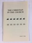 The Christian In The Church ~ Guy V Caskey ~ Booklet