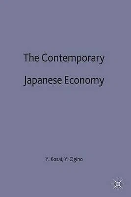 The Contemporary Japanese Economy (Studies in the Modern Japanese Economy) by Y - Image 1 of 1