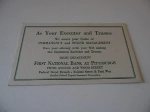Vtg. Ink Blotter Card advertisement first national bank pgh. executor & trustee - Picture 1 of 1