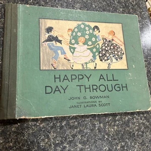 Happy All Day Through By John Bowman 1917 - Picture 1 of 13