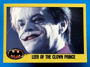 1989 Topps Batman #143 Leer Of The Clown Prince