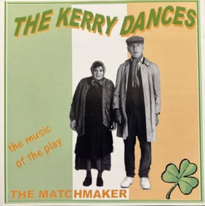 CD, Michael Scott - The Kerry Dances, The Music Of The Play The Matchmaker - Sehr guter Zustand! - Bild 1 von 4