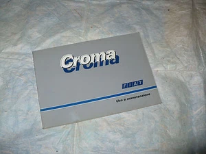 Fiat Croma GEBRAUCHS- UND WARTUNGSHEFT 2. GEDRUCKTE AUFLAGE 603.06.278 II 1986 - Bild 1 von 1