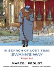 In Search of Lost Time: Swanns Way: A Graphic Novel - Hardcover - ACCEPTABLE