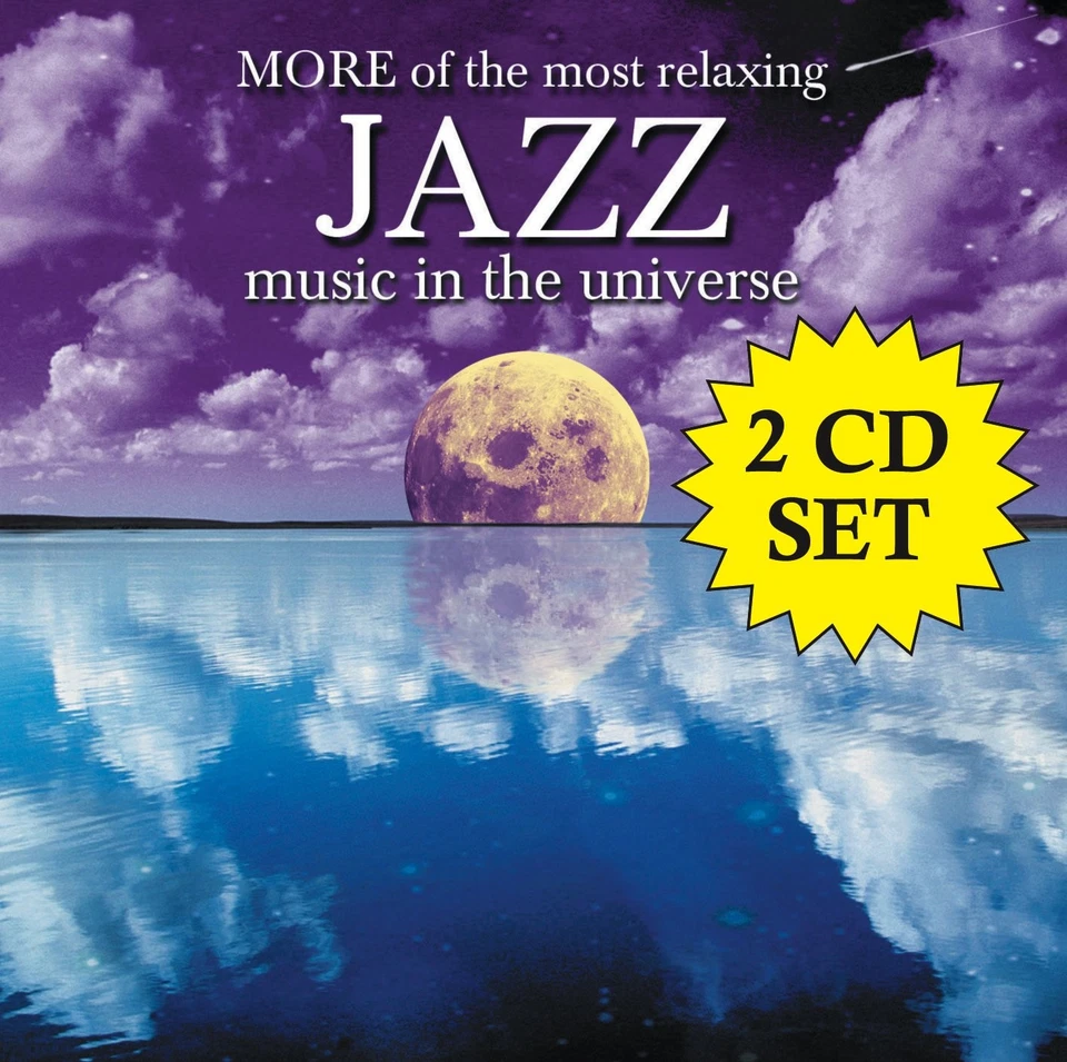 More Of The Most Relaxing Jazz Music In The Universe [2 CD] - Image 1 of 1