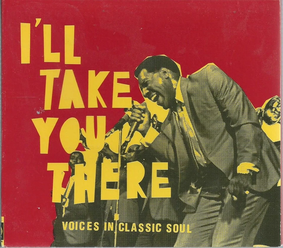 I'll Take You There : Voices In Classic Soul - Image 1 of 1