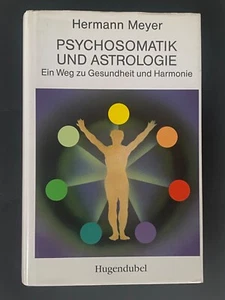 Psychosomatik und Astrologie Ein Weg zu Gesundheit und Harmonie - Bild 1 von 6