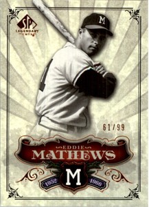 2006 SP Legendary Cuts Bronze #184 Eddie Mathews /99
