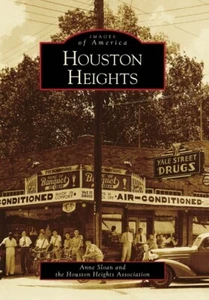 Houston Heights (Images of America) - Bild 1 von 1