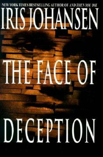 The Face of Deception (Eve Duncan) - Hardcover By Johansen, Iris - GOOD Foto 1 de 1
