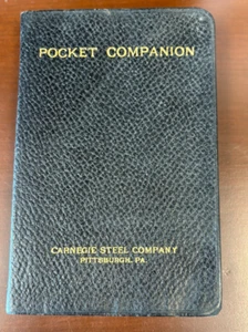 R6 VINTAGE 1923 Carnegie Steel Pocket Companion Leather Bound Book Pittsburgh PA - Picture 1 of 5