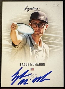 Disc Golf DGPT 2025 Eagle McMahon Signature Series #03/25 Autograph Trading Card - Picture 1 of 2