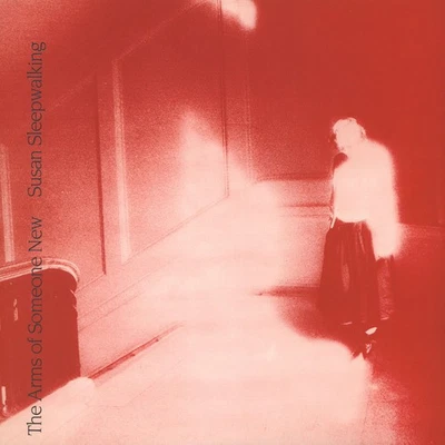 The Arms Of Someone New - Susan Sleepwalking (Vinyl LP - 1985 - US - Reissue) - Bild 1 von 2