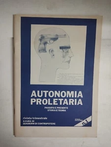 1980 03 AUTONOMIA PROLETARIA MARZO 1980 N.1 PASSATO E PRESENTE STORIA E TEORIA - Picture 1 of 2