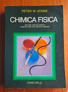 INGEGNERIA CHIMICA FISICA ATKINS ZANICHELLI TERMODINAMICA TEORIA CINETICA - Foto 1 di 5