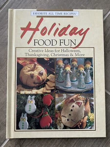 1993 Favorite All Time Recipes: Holiday Food Fun, Hardcover, Brand New Cond. - Picture 1 of 5
