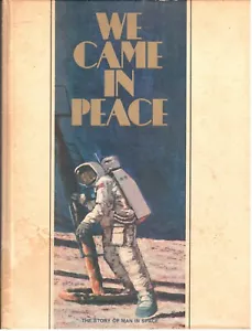 SPACE BOOK (1969) "We Came in Peace The Story Of Man In Space GULF OIL NASA OF - Picture 1 of 1