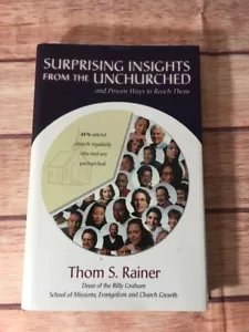 Surprising Insights from the Unchurched and Proven Ways to Reach Them 2001 - Foto 1 di 7