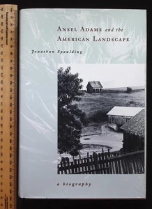 Ansel Adams & the American Landscape : A Biography by Jonathan Spalding, 1995 HB - Picture 1 of 20