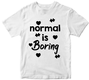 Normal Is Boring T-shirt Autism Awareness Kids Raise Together Birthday Gifts - Picture 1 of 14