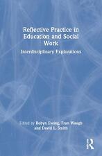 Reflective Practice in Education and Social Work: Interdisciplinary Explorations