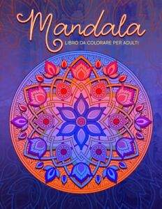 9781700817358 Mandala - Libro da colorare per adulti - Papeterie Bleu