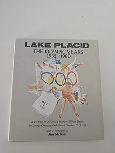 LAKE PLACID: THE OLYMPIC YEARS 1932-1980, Ortloff & Ortloff, HCDJ 1977 - Imagen 1 de 10