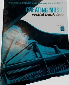 Creating Piano Sheet Music Recital Book 2 Palmer  Lethco Alfred Pub. Co. 1973 - Picture 1 of 6