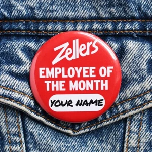 BOTÓN DE EMPLEADO DEL MES ZELLERS PERSONALIZADO - insignia de pin personalizado personalizado - Imagen 1 de 2
