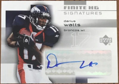 2004 Upper Deck Finite HG Signatures Darius Watts FS-DW Denver Broncos - Image 1 of 2