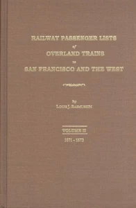 Genealogy: Railway Passenger Lists of Trains to San Francisco and West. 2 vols - Picture 1 of 1