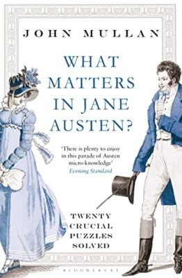 What Matters in Jane Austen?: Twenty Cru... by Mullan, John Paperback / softback - Image 1 of 2