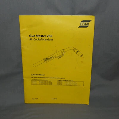 ESAB Gun Master 250 pistola Mig raffreddata ad aria manuale istruzioni F15-612-F - Immagine 1 di 3