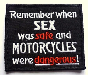 REMEMBER WHEN SEX WAS SAFE - SEW ON BIKER MOTORCYCLE PATCH 90mm by 77mm - Picture 1 of 1