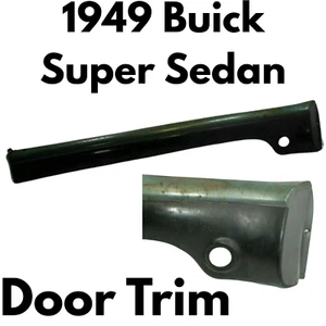 1949 BUICK DOOR TRIM GARNISH CAP LEFT Sedan interior 4-Door vintage super 50 - Picture 1 of 15