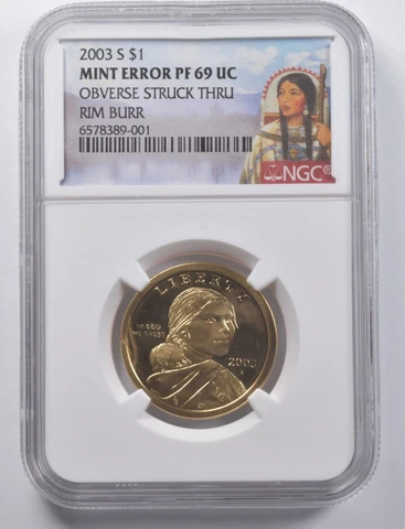 MINT ERROR PF69 UC 2003-S Sacagawea Dollar OBV Struck Thru RIM BURR NGC *7179 Cover
