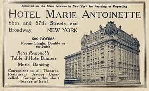 1923 AD.(N24)~HOTEL MARIE ANTOINETTE, 66th & 67th STS. BROADWAY, NY. 500 ROOMS - Picture 1 of 1