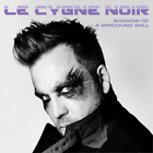 Le Cygne Noir Shadow of a Wrecking Ball (Vinyl) 12" Album (US IMPORT)